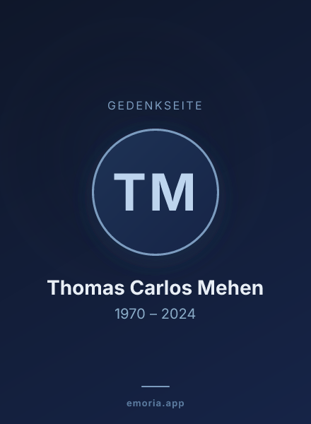 Gedenkportrait von Thomas Carlos Mehen