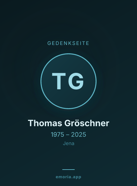Gedenkportrait von Thomas Gröschner