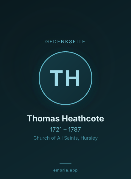 Gedenkportrait von Thomas Heathcote