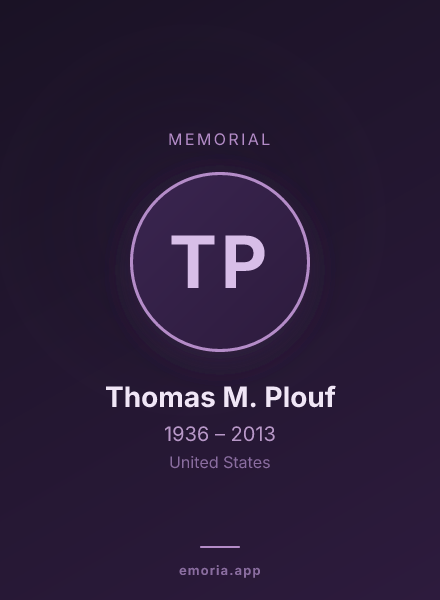 Memorial portrait of Thomas M. Plouf