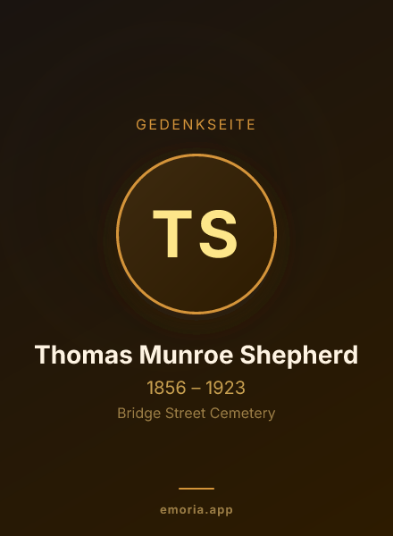 Gedenkportrait von Thomas Munroe Shepherd