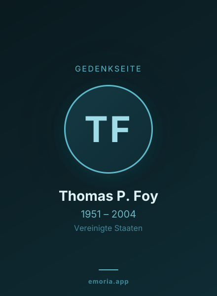 Gedenkportrait von Thomas P. Foy