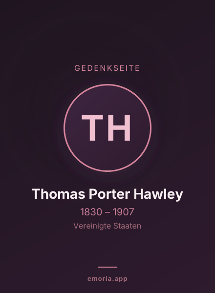Gedenkportrait von Thomas Porter Hawley