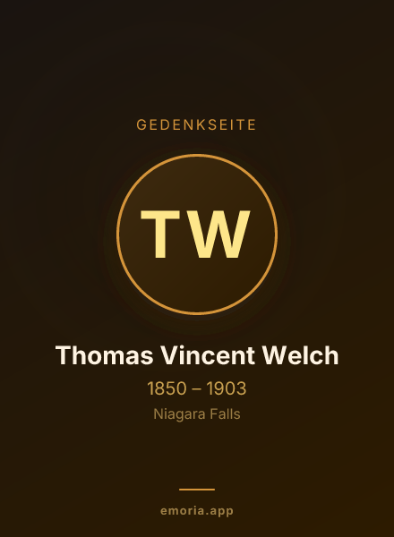 Gedenkportrait von Thomas Vincent Welch