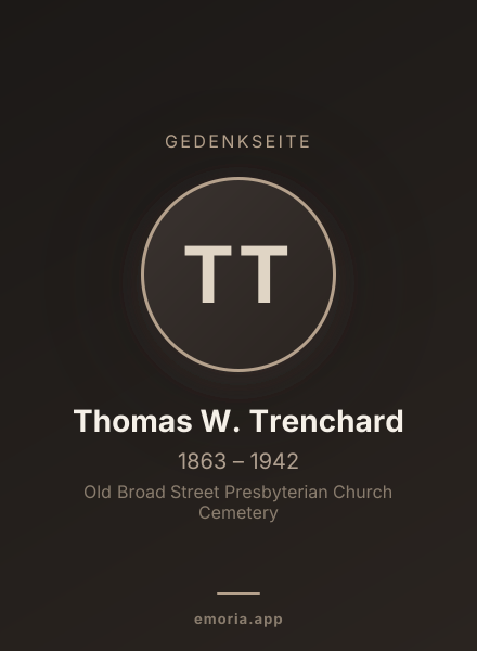Gedenkportrait von Thomas W. Trenchard