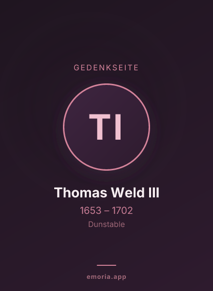 Gedenkportrait von Thomas Weld III
