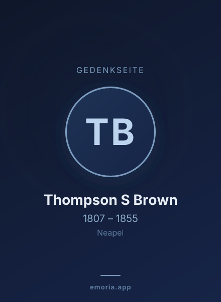 Gedenkportrait von Thompson S Brown