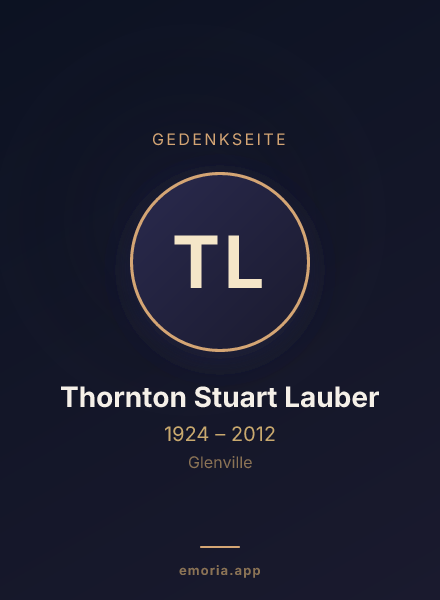 Gedenkportrait von Thornton Stuart Lauber