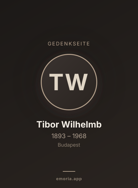 Gedenkportrait von Tibor Wilhelmb