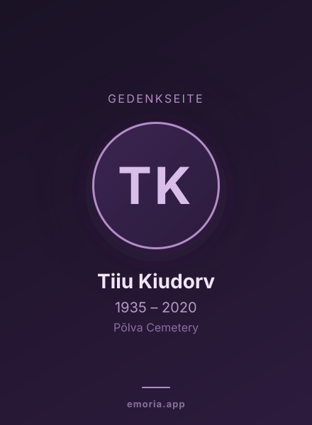 Gedenkportrait von Tiiu Kiudorv