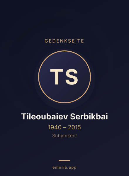 Gedenkportrait von Tileoubaiev Serbikbai