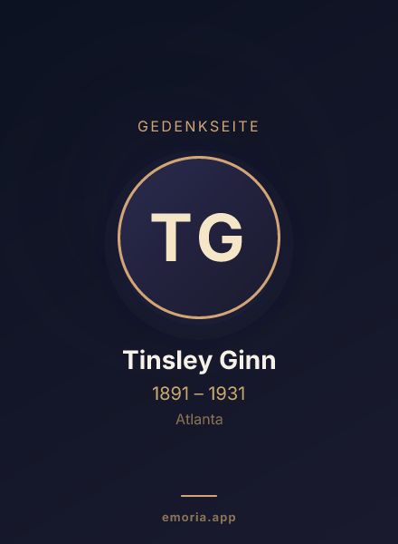 Gedenkportrait von Tinsley Ginn