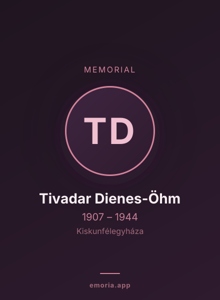 Memorial portrait of Tivadar Dienes-Öhm
