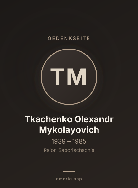 Gedenkportrait von Tkachenko Olexandr Mykolayovich