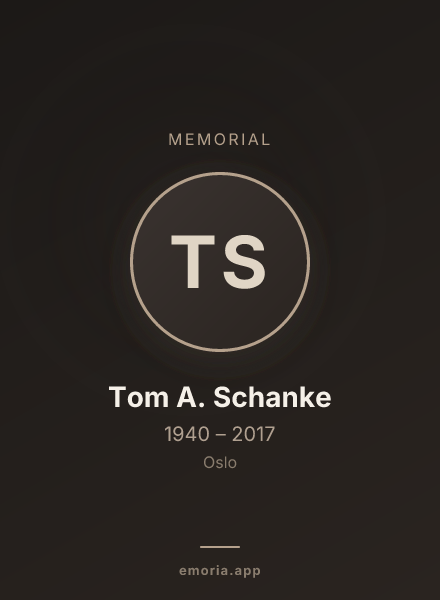 Memorial portrait of Tom A. Schanke