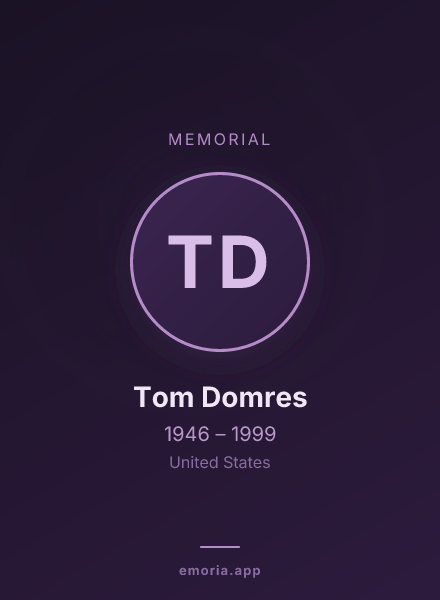Memorial portrait of Tom Domres