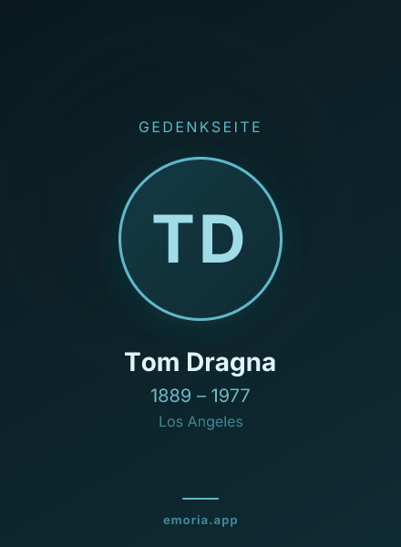 Gedenkportrait von Tom Dragna