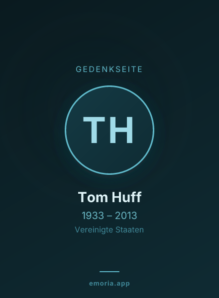 Gedenkportrait von Tom Huff