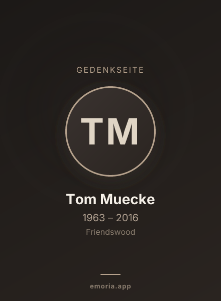 Gedenkportrait von Tom Muecke