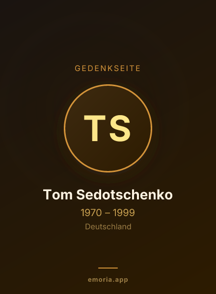 Gedenkportrait von Tom Sedotschenko