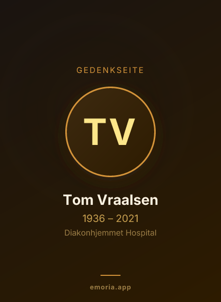 Gedenkportrait von Tom Vraalsen