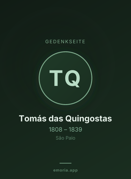 Gedenkportrait von Tomás das Quingostas