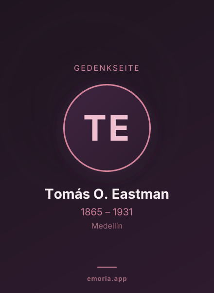 Gedenkportrait von Tomás O. Eastman
