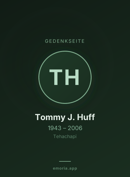 Gedenkportrait von Tommy J. Huff