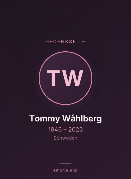 Gedenkportrait von Tommy Wåhlberg