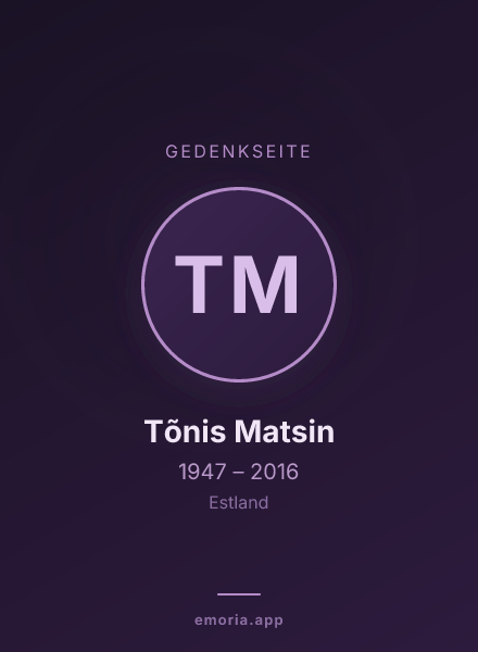 Gedenkportrait von Tõnis Matsin