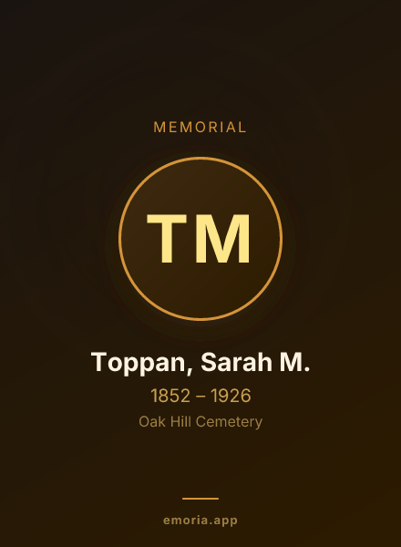 Memorial portrait of Toppan, Sarah M.