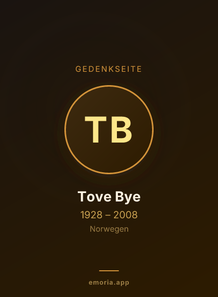 Gedenkportrait von Tove Bye