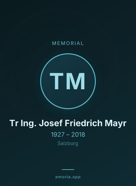Memorial portrait of Tr Ing. Josef Friedrich Mayr