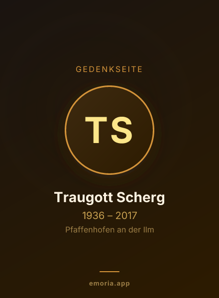 Gedenkportrait von Traugott Scherg