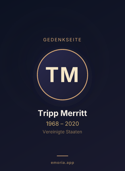 Gedenkportrait von Tripp Merritt