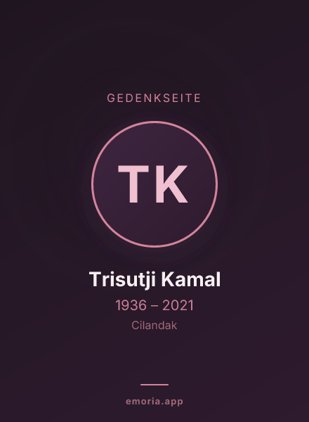Gedenkportrait von Trisutji Kamal