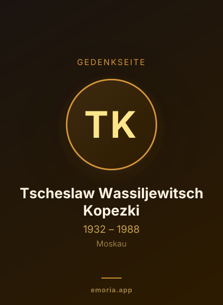 Gedenkportrait von Tscheslaw Wassiljewitsch Kopezki
