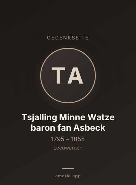 Gedenkportrait von Tsjalling Minne Watze baron fan Asbeck