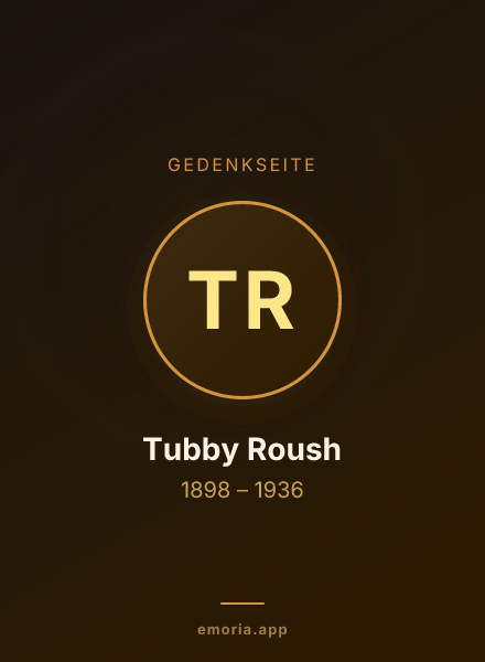 Gedenkportrait von Tubby Roush