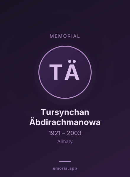 Memorial portrait of Tursynchan Äbdirachmanowa
