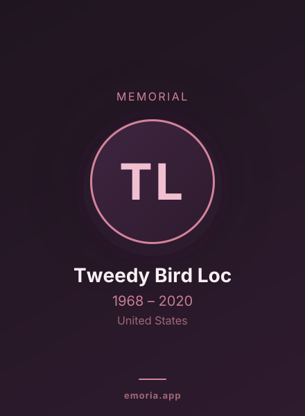 Memorial portrait of Tweedy Bird Loc