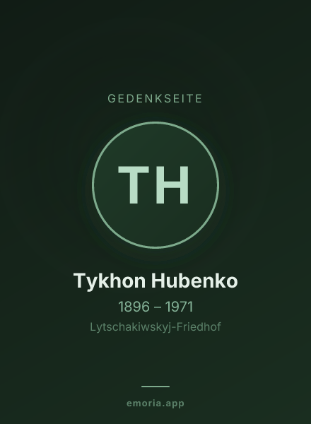 Gedenkportrait von Tykhon Hubenko