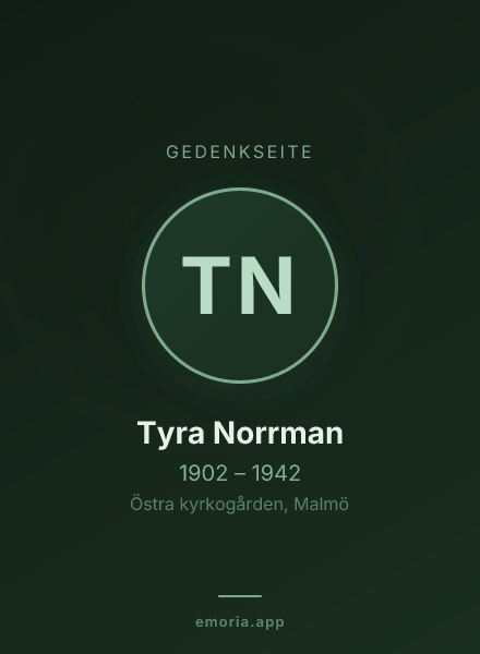 Gedenkportrait von Tyra Norrman