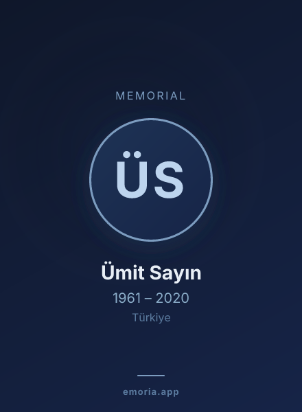 Memorial portrait of Ümit Sayın