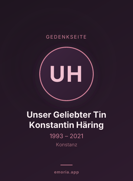 Gedenkportrait von Unser Geliebter Tin Konstantin Häring