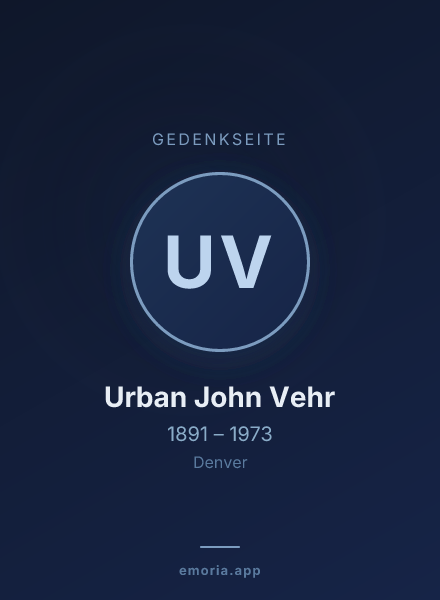 Gedenkportrait von Urban John Vehr