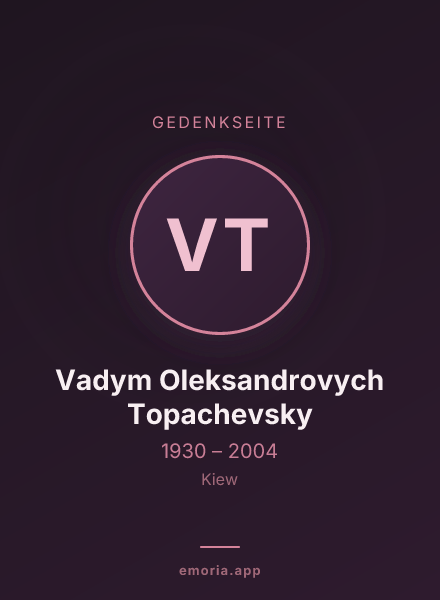 Gedenkportrait von Vadym Oleksandrovych Topachevsky