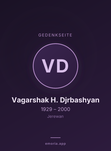 Gedenkportrait von Vagarshak H. Djrbashyan