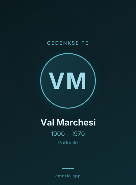 Gedenkportrait von Val Marchesi