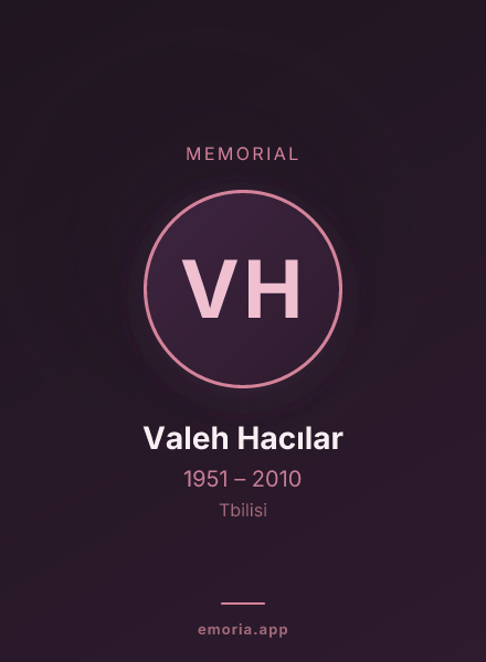 Memorial portrait of Valeh Hacılar